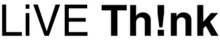 LiVE Th!nk 会員サイト